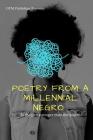 Poetry from a Millennial Negro: Is the Pen Stronger Than the Knife? By K. S. Johnson Cover Image