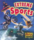 Extreme Sports (Extreme Sports No Limits!) By John Crossingham, Bobbie Kalman Cover Image