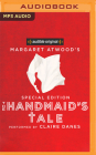 The Handmaid's Tale: Special Edition By Margaret Atwood, Valerie Martin, Claire Danes (Read by) Cover Image