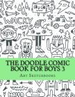 The Doodle Comic Book for Boys 3 Cover Image