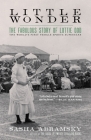 Little Wonder: The Fabulous Story of Lottie Dod, the World?s First Female Sports Superstar Cover Image