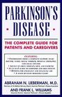 Parkinson's Disease: The Complete Guide for Patients and Caregivers Cover Image