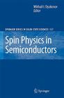 Spin Physics in Semiconductors By Mikhail I. Dyakonov (Editor) Cover Image