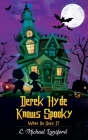 Derek Hyde Knows Spooky When He Sees It Cover Image