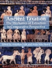 Ancient Taxation: The Mechanics of Extraction in Comparative Perspective Cover Image