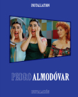 Pedro Almodóvar: Installation/Instalación Cover Image