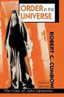 Order in the Universe: The Films of John Carpenter (Scarecrow Filmmakers #70) By Robert C. Cumbow Cover Image