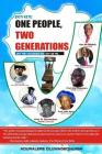 Ekiti Kete: One People, Two Generations: Why They Succeeded And Why We Fail By Aduralere Joseph Oluwagbohunmi Cover Image