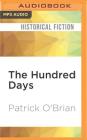 The Hundred Days (Aubrey/Maturin #19) By Patrick O'Brian, Ric Jerrom (Read by) Cover Image