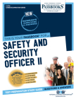 Safety and Security Officer II (C-4719): Passbooks Study Guide (Career Examination Series #4719) By National Learning Corporation Cover Image