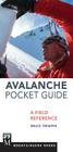 Avalanche Pocket Guide: A Field Reference Cover Image