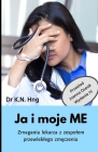 Ja i moje ME: Zmagania lekarza z zespolem przewleklego zmęczenia Polish translation Cover Image
