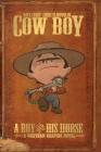 Cow Boy Vol. 1 A Boy and His Horse By Nate Cosby Cover Image