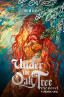 Under the Oak Tree: Volume 1 (The Novel) (Under the Oak Tree - Novel #1) By Suji Kim Cover Image