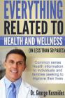 Everything Related To Health And Wellness Cover Image