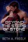 Beyond The Steps Of Stone By Beth a. Freely Cover Image