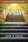 Epiphany By John A. Vanek Cover Image