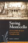Saving Monticello: The Levy Family's Epic Quest to Rescue the House That Jefferson Built By Marc Leepson, Simon & Schuster (Prepared by) Cover Image