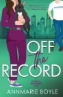 Off the Record By Annmarie Boyle Cover Image