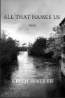 All That Names Us Cover Image