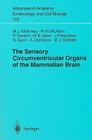 The Sensory Circumventricular Organs of the Mammalian Brain: Subfornical Organ, OVLT and Area Postrema (Advances in Anatomy #172) By Michael J. McKinley, Robin M. McAllen, Pamela J. Davern Cover Image