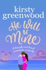 He Will Be Mine By Kirsty Greenwood Cover Image