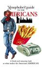 Xenophobe's Guide to the Americans Cover Image