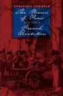 The Women of Paris and Their French Revolution (Studies on the History of Society and Culture #26) By Dominique Godineau, Katherine Streip (Translated by) Cover Image