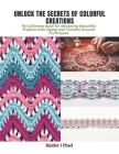 Unlock the Secrets of Colorful Creations: The Ultimate Book for Mastering Beautiful Projects with Zigzag and Torchon Ground Techniques Cover Image