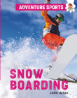 Snowboarding (Adventure Sports) Cover Image