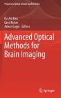 Advanced Optical Methods for Brain Imaging (Progress in Optical Science and Photonics #5) By Fu-Jen Kao (Editor), Gerd Keiser (Editor), Ankur Gogoi (Editor) Cover Image