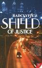 Shield of Justice By Radclyffe Cover Image