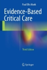 Evidence-Based Critical Care By Paul Ellis Marik Cover Image