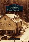 Olympic Hot Springs (Images of America) Cover Image