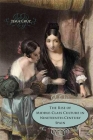 The Rise of Middle-Class Culture in Nineteenth-Century Spain By Jesus Cruz Cover Image