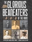 The Glorious Beaneaters of the 1890s By Bob Lemoine (Editor), Bill Nowlin (Editor), Len Levin (Editor) Cover Image