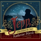 Jepp, Who Defied the Stars By Katherine Marsh, Paul Michael Garcia (Read by) Cover Image
