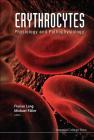 Erythrocytes: Physiology and Pathophysiology Cover Image