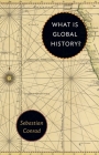 What Is Global History? Cover Image
