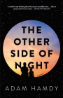 The Other Side of Night: A Novel By Adam Hamdy Cover Image