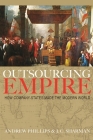 Outsourcing Empire: How Company-States Made the Modern World Cover Image