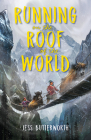 Running on the Roof of the World By Jess Butterworth Cover Image