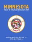 Minnesota Rules of Criminal Procedure By Peter Edwards Esq, Minnesota Legal Publishing LLC Cover Image