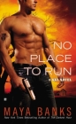 No Place to Run (A KGI Novel #2) By Maya Banks Cover Image