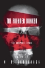 The Fuehrer Bunker: The Complete Cycle (American Poets Continuum) By W. D. Snodgrass Cover Image