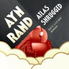 Atlas Shrugged By Ayn Rand, Leonard Peikoff (Introduction by), Scott Brick (Read by) Cover Image