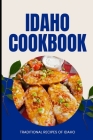 Idaho Cookbook: Traditional Recipes of Idaho Cover Image