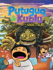 Putuguq and Kublu and the Attack of the Amautalik! By Roselynn Akulukjuk, Danny Christopher, Astrid Arijanto (Illustrator) Cover Image