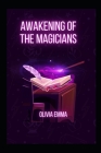 Awakening of the Magicians By Olivia Emma Cover Image