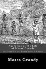 Narrative of the Life of Moses Grandy: Late A Slave In The United States of America By Moses Grandy Cover Image